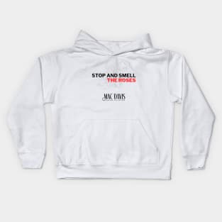 Mac Davis — Stop and Smell the Roses Kids Hoodie